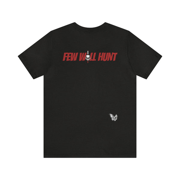 Few Will Hunt
