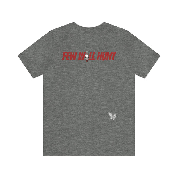 Few Will Hunt